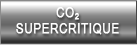CO2 SUPERCRITIQUE